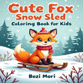 Cute Fox Snow Sled Coloring Book for Kids